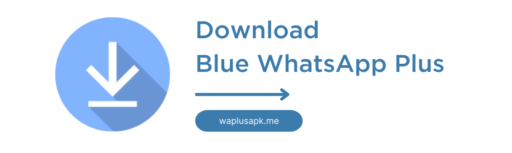 Download Blue WhatsApp Plus