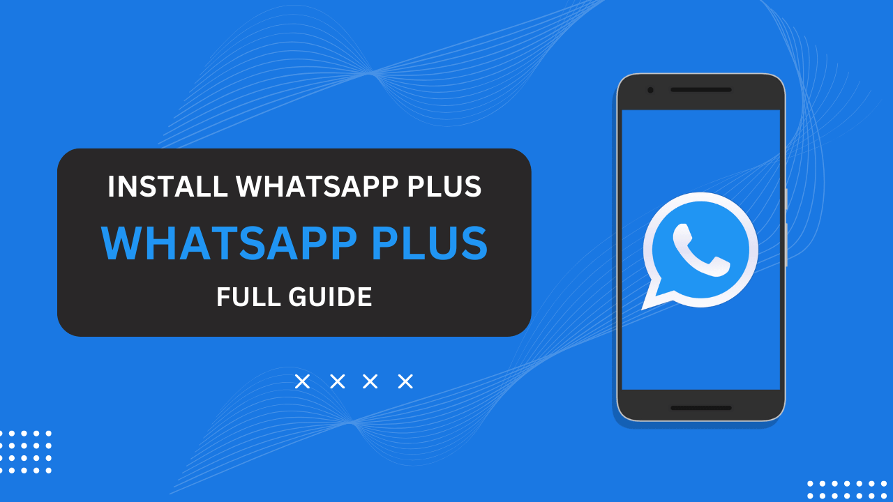 Install WhatsApp Plus